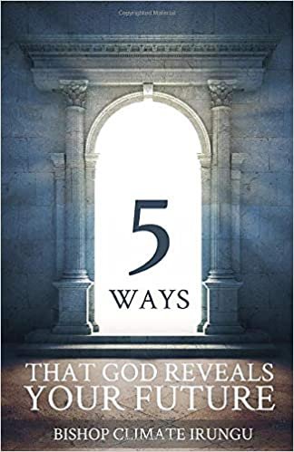 5 Ways That God Reveals Your Future
