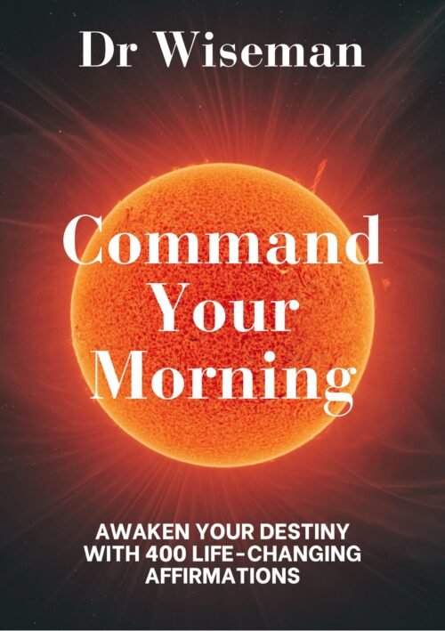 Commanding Your Morning: Unlock Divine Authority and Live Victorious
