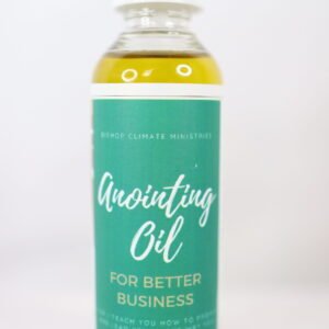 Anointing for Better Business Oil