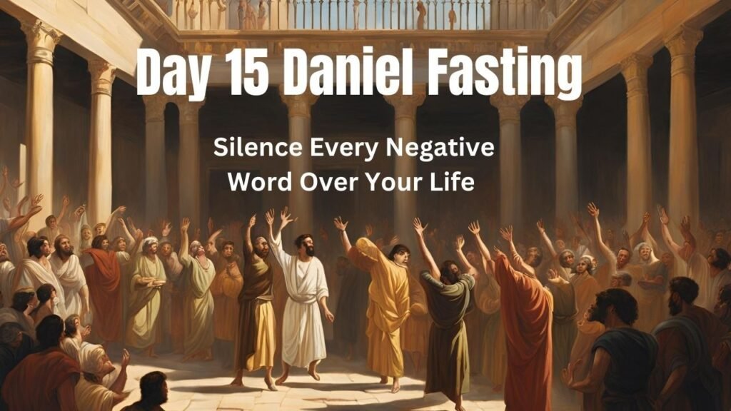 day 15 Daniel fasting